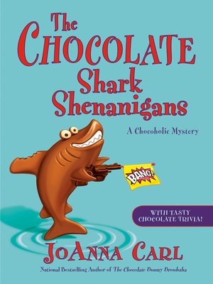 cover image of The Chocolate Shark Shenanigans